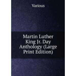  Martin Luther King Jr. Day Anthology (Large Print Edition 
