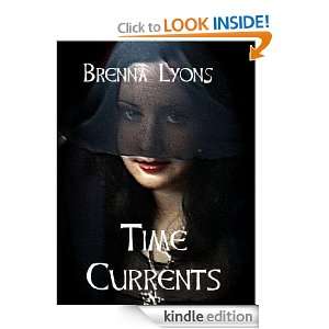 Time Currents Brenna Lyons  Kindle Store