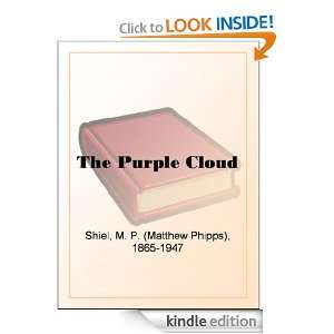 The Purple Cloud M. P. (Matthew Phipps) Shiel  Kindle 