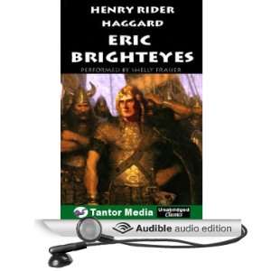  Eric Brighteyes (Audible Audio Edition) Henry Rider 