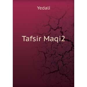  Tafsir Maqi2 Yedali Books