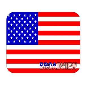  US Flag   Broadview, Illinois (IL) Mouse Pad Everything 