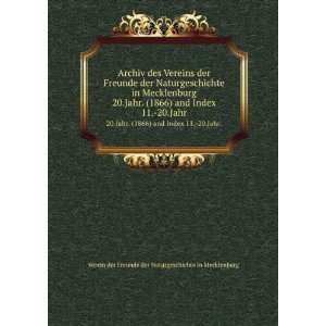   20.Jahr. Verein der Freunde der Naturgeschichte in Mecklenburg Books