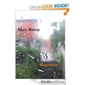 Resolute Alice Bruer  Kindle Store