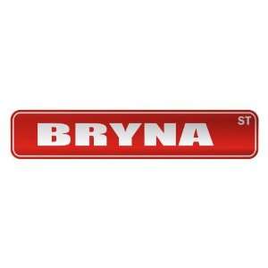   BRYNA ST  STREET SIGN NAME