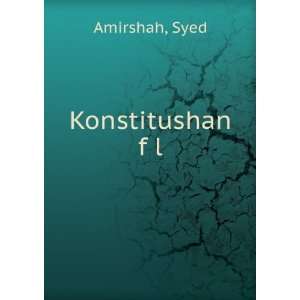  Konstitushan f l Syed Amirshah Books