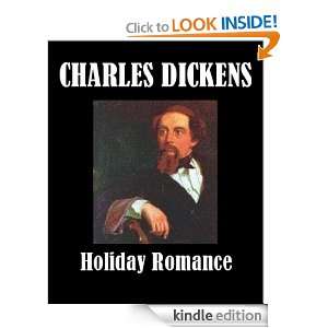 Holiday Romance Charles Dickens  Kindle Store