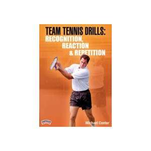  Team Tennis Drills Recognition, Reaction & Repetition 