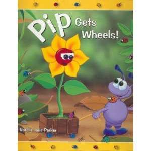  Pip Gets Wheels NATALIE JANE PARKER Books