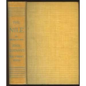 The Nile The Life Story of a River Emil Ludwig  Books