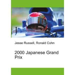  2000 Japanese Grand Prix Ronald Cohn Jesse Russell Books