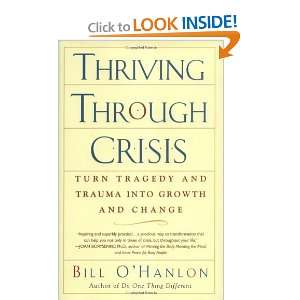   and Trauma into Growth and Change [Hardcover] Bill OHanlon Books