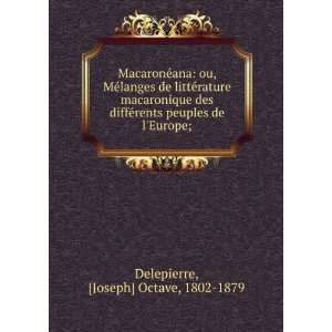   de lEurope; Joseph] Octave, 1802 1879 Delepierre  Books