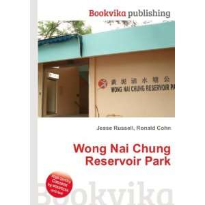    Wong Nai Chung Reservoir Park Ronald Cohn Jesse Russell Books