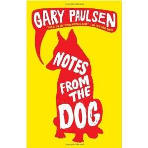  Notes from the Dog [Paperback] Gary Paulsen Books