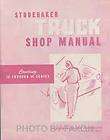Studebaker Pickup Truck Shop Manual 1956 1957 1958 1959 1960 1961 1962 