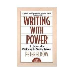  by Peter Elbow Writing With Power Techniques for 