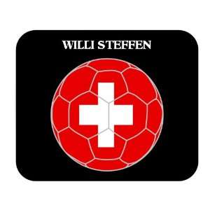  Willi Steffen (Switzerland) Soccer Mouse Pad Everything 
