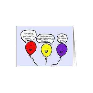  Cartoon Balloon People Birthday Greetings, Chris Card 