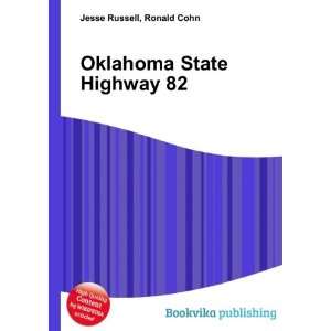  Oklahoma State Highway 82 Ronald Cohn Jesse Russell 
