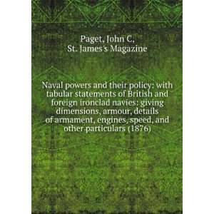 Naval powers and their policy with tabular statements of British and 