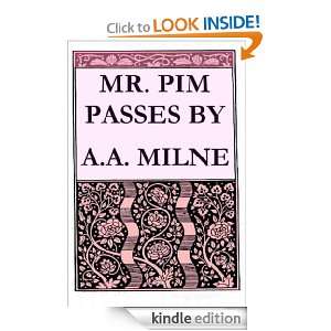 Mr. PIm Passes By A.a. Milne  Kindle Store