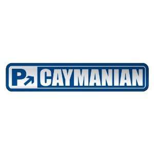     PARKING CAYMANIAN  STREET SIGN CAYMAN ISLANDS