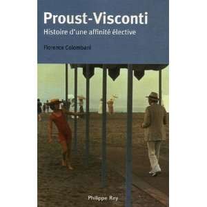  Proust Visconti  Histoire dune affinité élective 