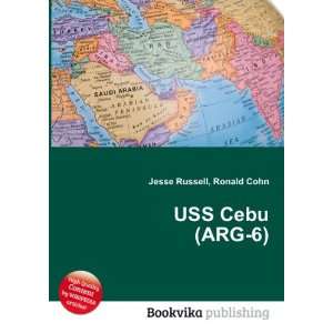  USS Cebu (ARG 6) Ronald Cohn Jesse Russell Books