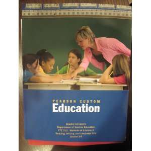 Pearson Custom Education Bradley University Dept of Teacher Education 
