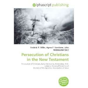  Persecution of Christians in the New Testament 