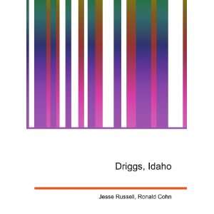  Driggs, Idaho Ronald Cohn Jesse Russell Books