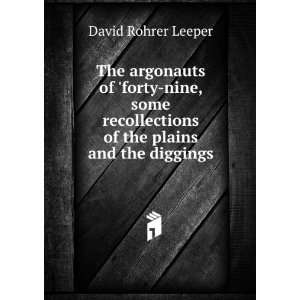   of the plains and the diggings David Rohrer Leeper Books