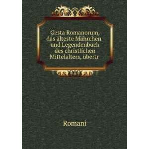   Legendenbuch des christlichen Mittelalters, Ã¼bertr . Romani Books