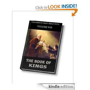 The Book Of Kings (Childrens Great Bible Texts) James Hastings 
