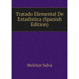   Elemental De Estadistica (Spanish Edition) Melchor SalvÃ¡ Books