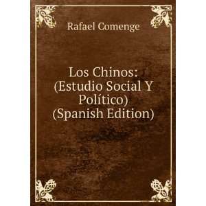  Los Chinos (Estudio Social Y PolÃ­tico) (Spanish 