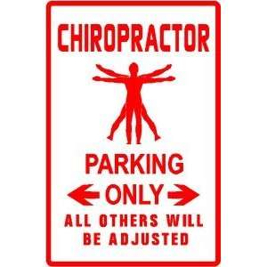  CHIROPRACTOR PARKING doctor manipulate sign