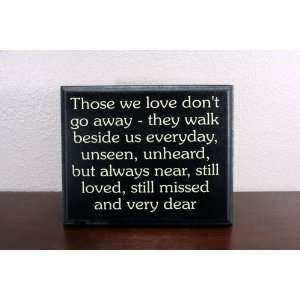  Those We Love Plaque