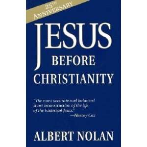   Before Christianity [JESUS BEFORE CHRISTIANITY ANNI]  N/A  Books