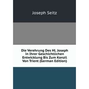   Bis Zum Konzil Von Trient (German Edition) Joseph Seitz Books