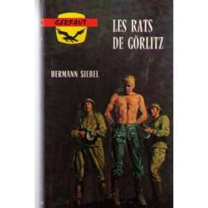 Les rats de gorlitz Hermann Siebel  Books
