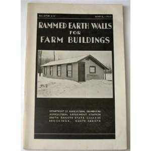  Rammed Earth Walls For Farm Buildings (South Dakota State 
