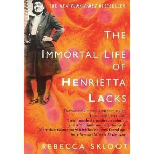   Immortal Life of Henrietta Lacks [Hardcover] Rebecca Skloot Books