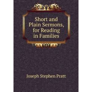   Plain Sermons, for Reading in Families Joseph Stephen Pratt Books