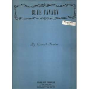  Sheet Music Blue Canary Vincent Fiorino 145 Everything 