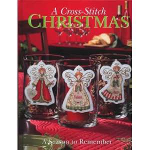  A Cross Stitch Christmas   A Season to Remember Arts 