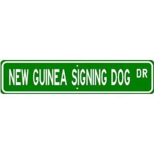 com New Guinea Singing Dog STREET SIGN ~ High Quality Aluminum ~ Dog 