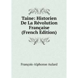  Taine Historien De La RÃ©volution FranÃ§aise (French 
