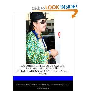 com An Unofficial Look at Carlos Santana Including His Collaborations 